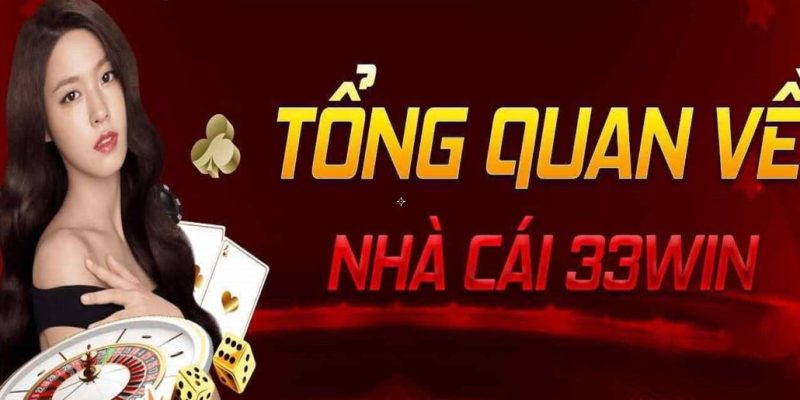 Giới thiệu đôi nét về trang chủ 33Win